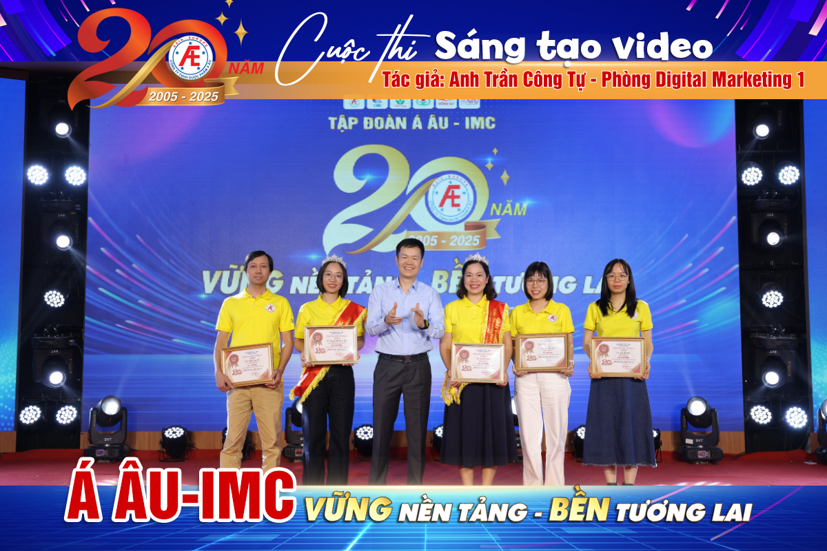 Giải bạc cuộc thi sáng tạo video: "Dược phẩm Á Âu 20 năm: Vững nền tảng, bền tương lai" - Anh Trần Công Tự - Phòng Digial Marketing 1